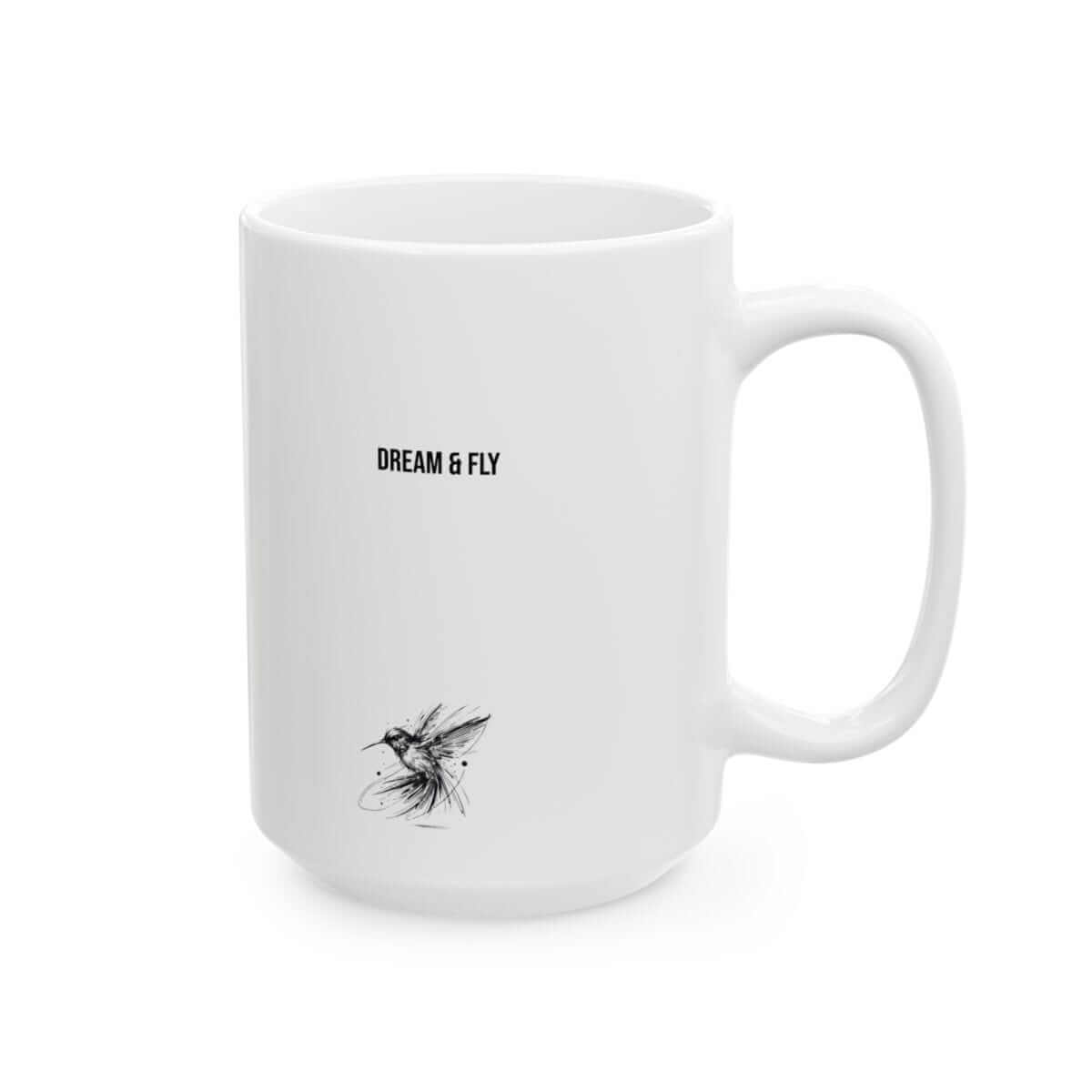 White ceramic mug with black minimalist text 'DREAM & FLY' and a flying bird sketch on the front surface